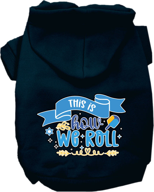 Hanukkah Pet, Dog and Cat Hoodie Screen Printed, "This Is How We Roll"