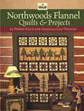 Load image into Gallery viewer, Granola Girl® Designs Northwoods Flannel Quilts & Projects
