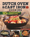 Load image into Gallery viewer, Dutch Oven and Cast Iron Cooking, Revised & Expanded Third Edition
