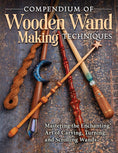 Load image into Gallery viewer, Compendium of Wooden Wand Making Techniques
