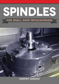 Load image into Gallery viewer, Spindles for Small Shop Metalworkers
