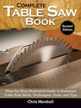Load image into Gallery viewer, Complete Table Saw Book, Revised Edition
