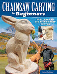 Load image into Gallery viewer, Chainsaw Carving for Beginners
