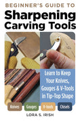 Load image into Gallery viewer, Beginner's Guide to Sharpening Carving Tools
