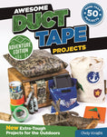 Load image into Gallery viewer, Awesome Duct Tape Projects, Adventure Edition
