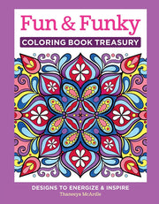 Fun & Funky Coloring Book Treasury