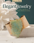 Load image into Gallery viewer, Easy-to-Make Elegant Jewelry
