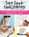 Load image into Gallery viewer, Super Simple Hand Lettering

