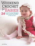 Load image into Gallery viewer, Weekend Crochet for Babies
