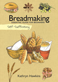Load image into Gallery viewer, Self-Sufficiency: Breadmaking
