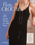 Load image into Gallery viewer, Party Crochet
