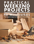 Load image into Gallery viewer, Practical Weekend Projects for Woodworkers
