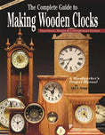 Load image into Gallery viewer, Complete Guide to Making Wooden Clocks 2nd edition
