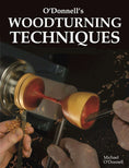 Load image into Gallery viewer, O'Donnell's Woodturning Techniques

