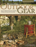 Load image into Gallery viewer, Building Outdoor Gear, Revised 2nd Edition

