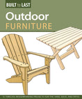 Load image into Gallery viewer, Outdoor Furniture (Built to Last)
