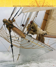 Boating Lessons You'll Never Forget