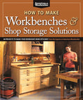 Load image into Gallery viewer, How to Make Workbenches & Shop Storage Solutions
