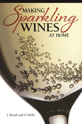 Load image into Gallery viewer, Making Sparkling Wines at Home
