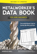 Metalworker's Data Book for Home Machinists