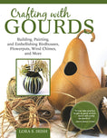Load image into Gallery viewer, Crafting with Gourds
