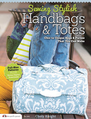 Sewing Stylish Handbags & Totes