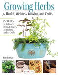 Load image into Gallery viewer, Growing Herbs for Health, Wellness, Cooking, and Crafts
