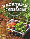 Load image into Gallery viewer, Backyard Homesteading, Second Revised Edition
