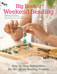 Load image into Gallery viewer, Big Book of Weekend Beading
