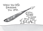 When You Lose Someone You Love