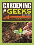Load image into Gallery viewer, Gardening for Geeks
