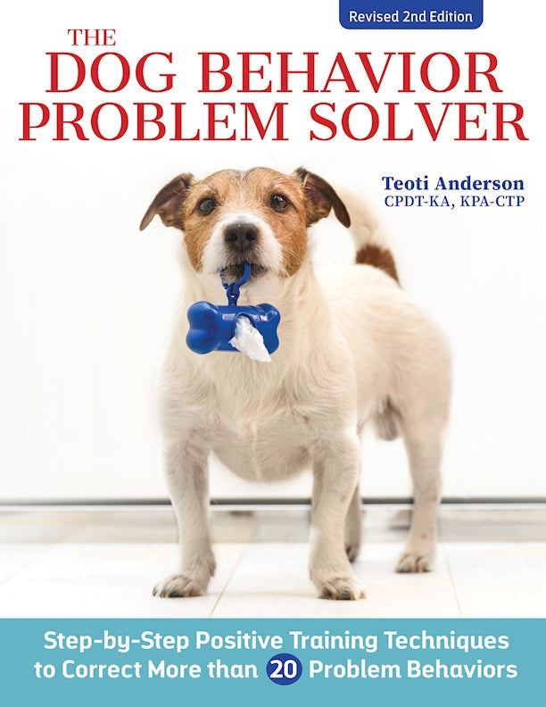 Problem Solver Dog The Dog Behavior Problem Solver, Revised Second Edition