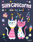 Load image into Gallery viewer, Silly Caticorns Coloring Book
