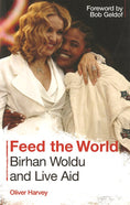 Load image into Gallery viewer, Feed the World: Birhan Woldu and Live Aid
