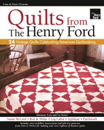 Fons & Porter Presents Quilts from The Henry Ford