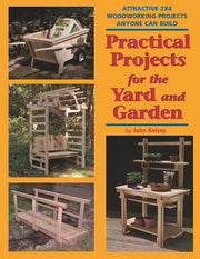 Practical Projects for the Yard & Garden