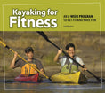 Load image into Gallery viewer, Kayaking for Fitness
