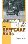 Load image into Gallery viewer, Charismatic Cows and Beefcake Bulls
