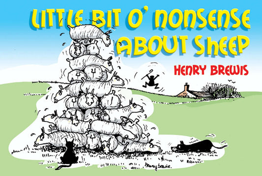 Little Bit O'nonsense About Sheep