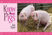 Know Your Pigs