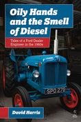 Load image into Gallery viewer, Oily Hands and the Smell of Diesel
