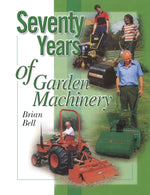 Seventy Years of Garden Machinery