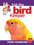 Load image into Gallery viewer, Marc Morrone's Ask the Bird Keeper
