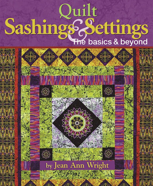 Quilt Sashings & Settings