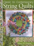 Load image into Gallery viewer, Classic to Contemporary String Quilts
