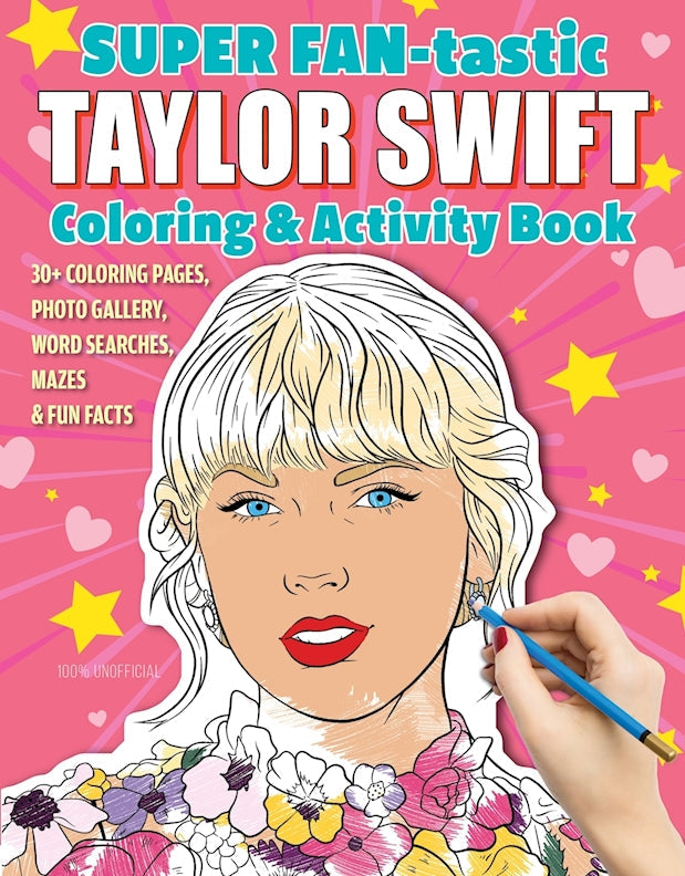 SUPER FAN-tastic Taylor Swift Coloring & Activity Book