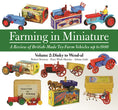 Load image into Gallery viewer, Farming in Miniature: A Review of British-Made Toy Farm Vehicles Up to 1980
