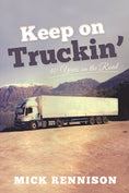 Load image into Gallery viewer, Keep on Truckin': 40 Years on the Road
