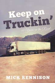 Keep on Truckin': 40 Years on the Road