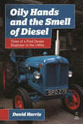 Load image into Gallery viewer, Oily Hands and the Smell of Diesel
